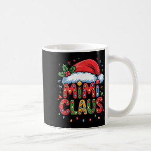 Christmas Mimi Claus Holiday Cheer Family Season H Coffee Mug