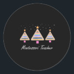 Christmas Montessori Teacher Xmas Tree Teaching Sc Classic Round Sticker<br><div class="desc">Christmas Montessori Teacher Xmas Tree Teaching School</div>