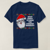 Christmas Most Likely to... Joke T-Shirt
