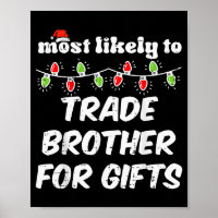 Christmas Most Likely Trade Brother Xmas Matching