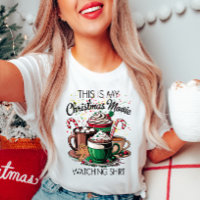 Christmas Movie Watching T-Shirt