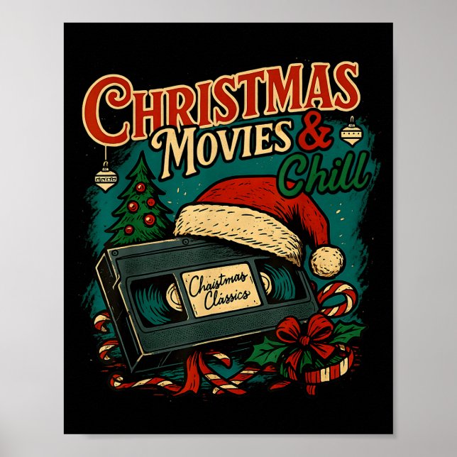 Christmas Movies Chill Retro Vhs Holiday Nostalgia Poster (Front)