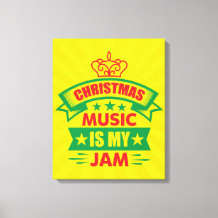 Christmas Music is My Jam-86254 Canvas Print