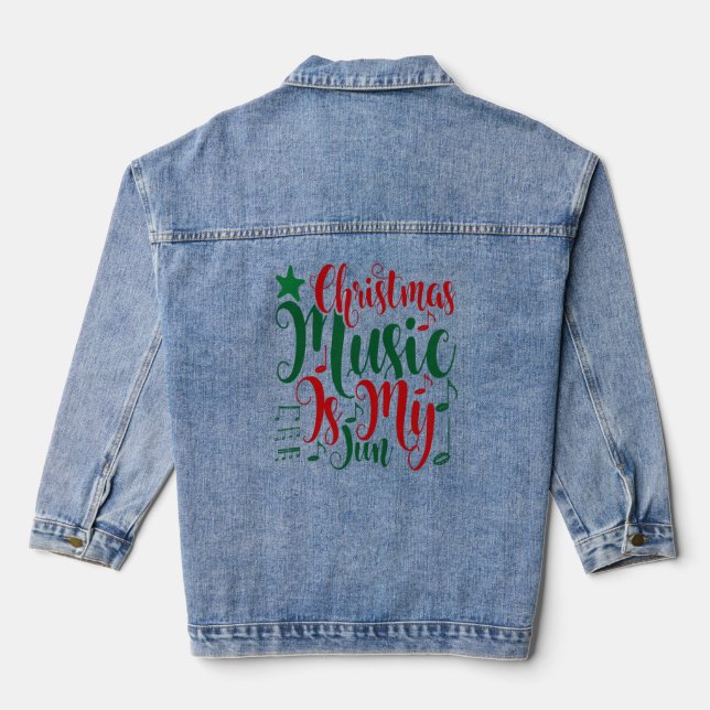 Christmas Music Is My Jam  Denim Jacket (Back)