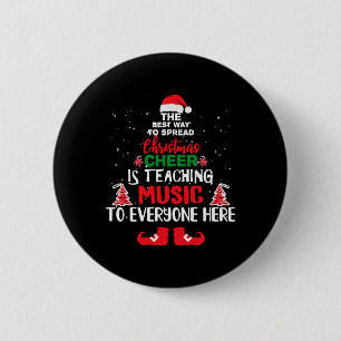 Christmas Music Teachers , Funny Teachers 2 Inch Round Button