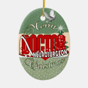 CHRISTMAS NEUROSURGEON CERAMIC ORNAMENT