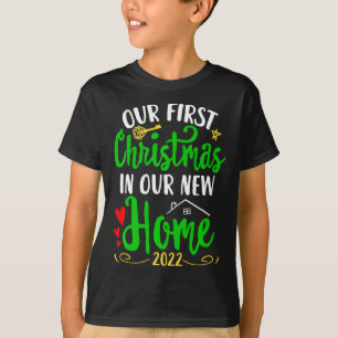 Christmas New Home Xmas Homeowner Our First Apartm T-Shirt