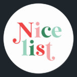 christmas nice list boho colourful modern font classic round sticker<br><div class="desc">Nice List sticker. Boho Christmas colourful modern font.</div>