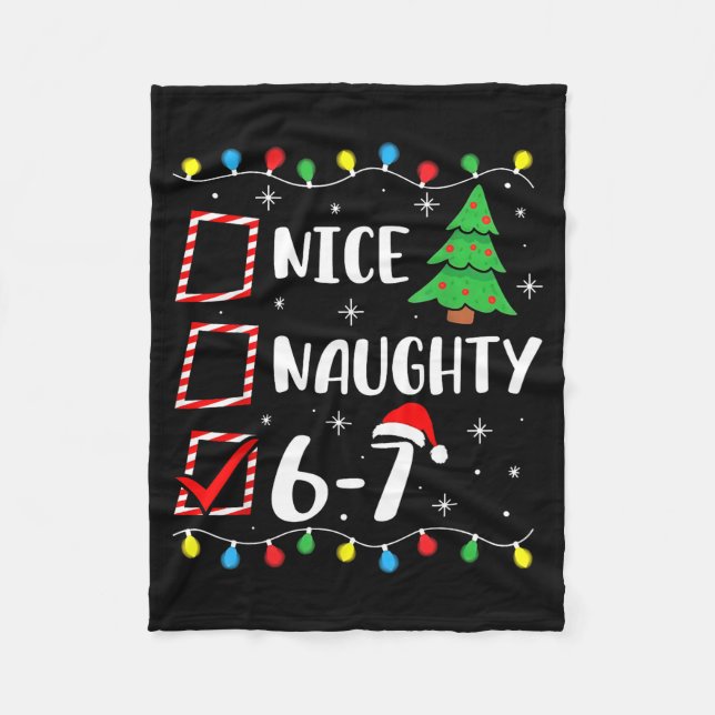 Christmas Nice Naughty 67 Brainrot Funny 6-7 Meme  Fleece Blanket (Front)