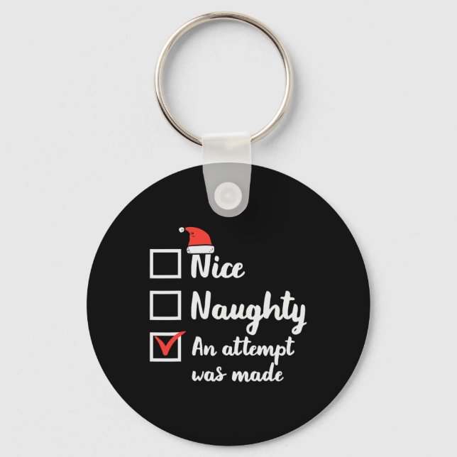 Christmas Nice Naughty Attempt Was Made Xmas Men W Keychain (Front)