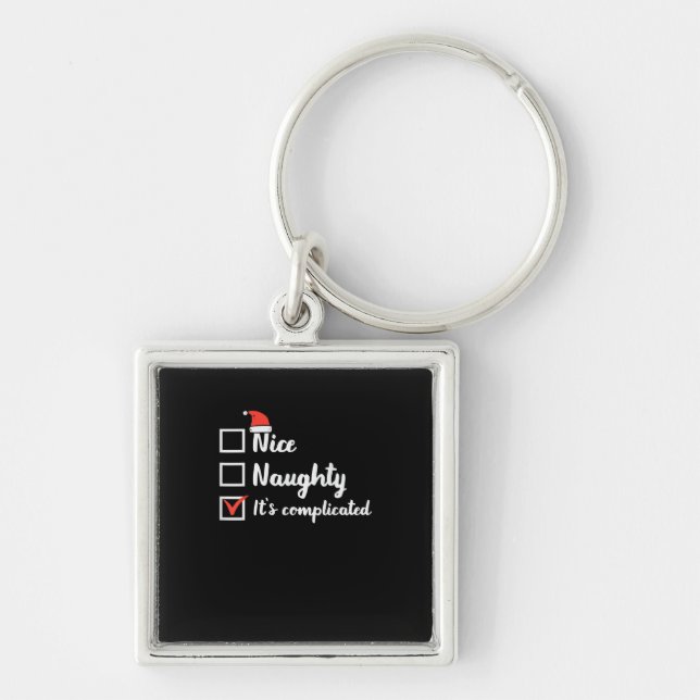 Christmas Nice Naughty Its Complicated  Keychain (Front)