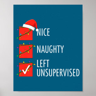 Christmas Nice Naughty Left Unsupervised Naughty O Poster