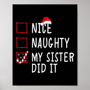 Christmas Nice Naughty Sister Did It Xmas Family B Poster