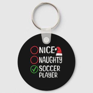 Christmas Nice Naughty Soccer Player Christmas Lis Keychain