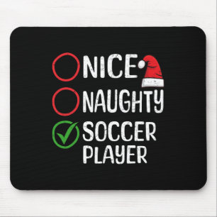 Christmas Nice Naughty Soccer Player Christmas Lis Mouse Pad