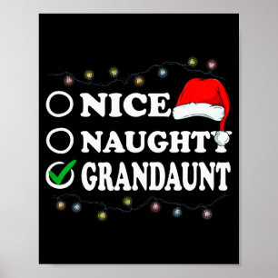 Christmas Nice Or Naughty Or Grandaunt Pajama  Poster