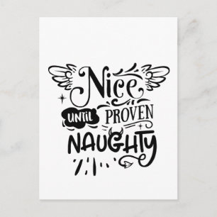 Christmas Nice Until Proven Naughty Funny Santa  Announcement Postcard