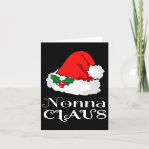 Christmas Nonna Claus Matching Pajama Santa Hat X- Card