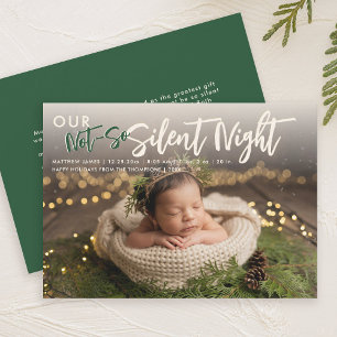 Christmas Not Silent Night Green Funny Baby Photo Announcement