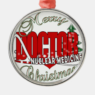 CHRISTMAS NUCLEAR MEDICINE METAL ORNAMENT