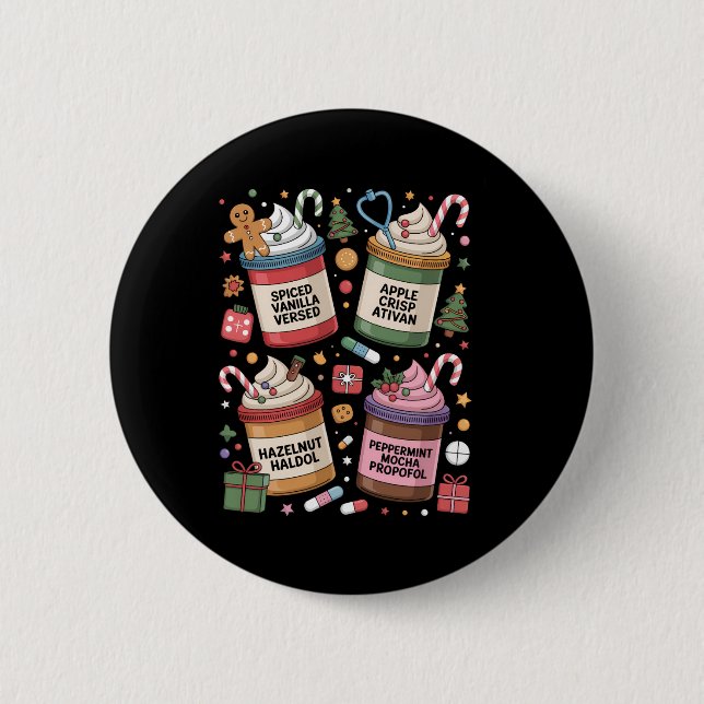 Christmas Nurse Funny Peppermint Mocha Propofol Er 2 Inch Round Button (Front)