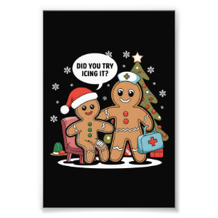 Christmas Nurse Gingerbread Man Did You Try Icing Photo Print