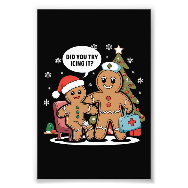 Christmas Nurse Gingerbread Man Did You Try Icing  Photo Print (Front)