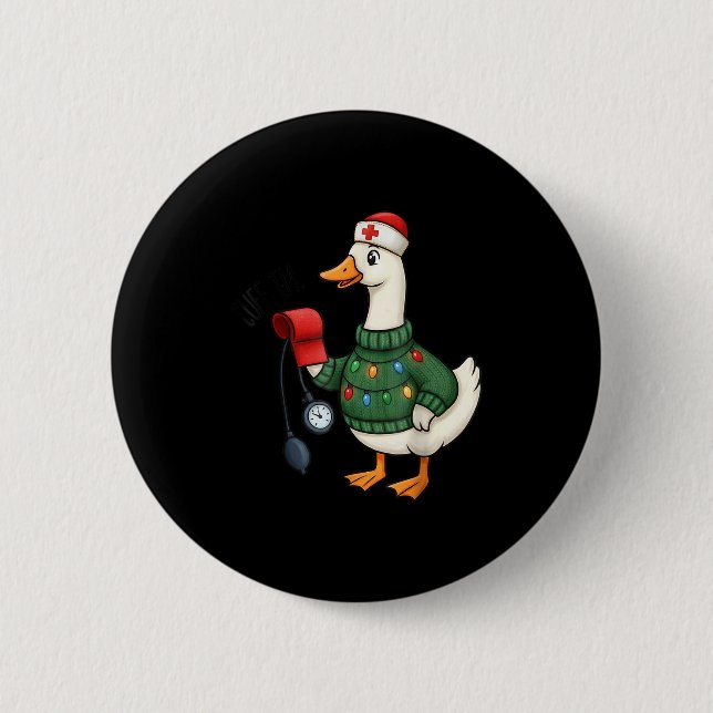 Christmas Nurse, Nurse Life, Cuff em Goose Christm 2 Inch Round Button (Front)