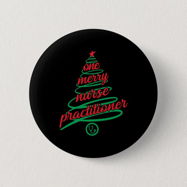 Christmas nurse practitioner, one merry 2 inch round button (Front)