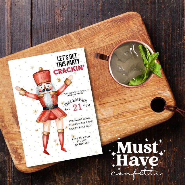 Christmas Nutcracker Let's Get this Party Crackin Invitation (Creator Uploaded)