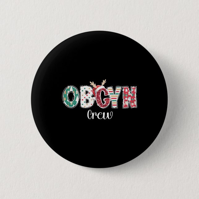 Christmas Obgyn Crew Obstetrics Ob Gyn Group Team  2 Inch Round Button (Front)
