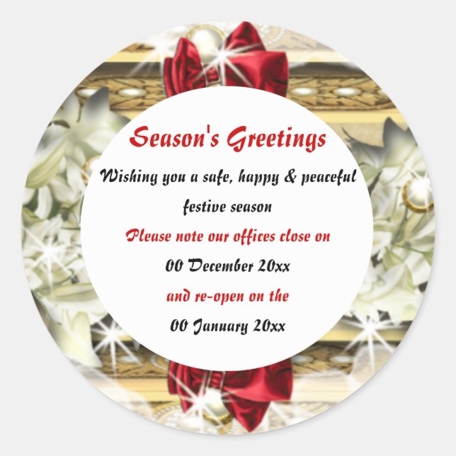Christmas office premises closed from to peace classic round sticker (Front)