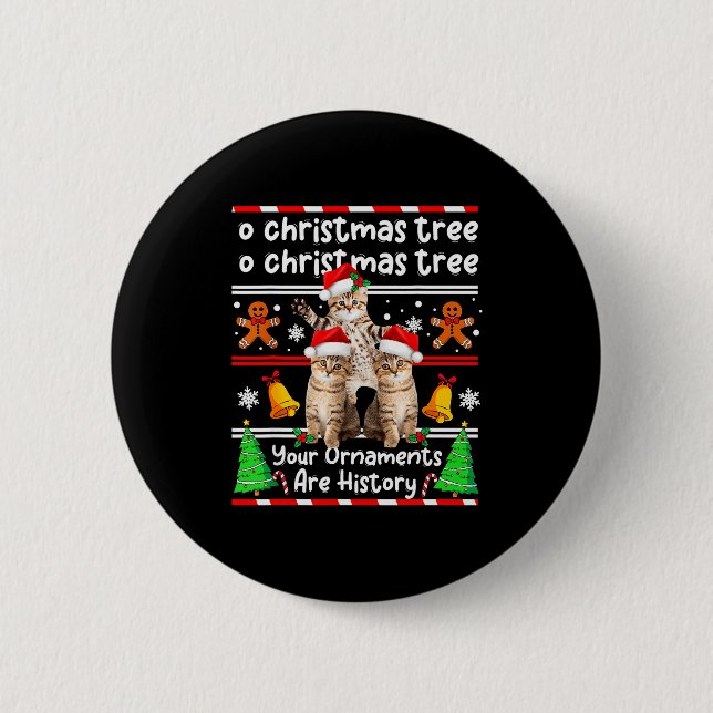 Christmas Oh Christmas Tree Your Ornaments Are His 2 Inch Round Button (Front)