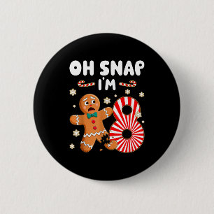 Christmas Oh Snap 8 Year Old Gingerbread Man 8th B 2 Inch Round Button