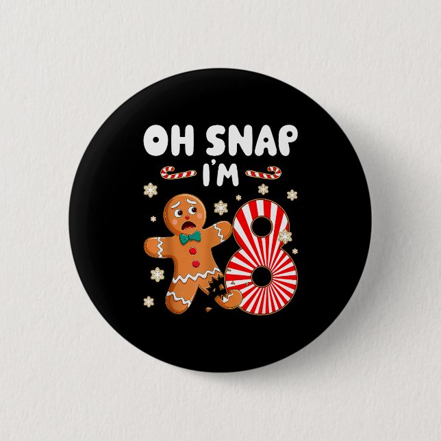 Christmas Oh Snap 8 Year Old Gingerbread Man 8th B 2 Inch Round Button (Front)