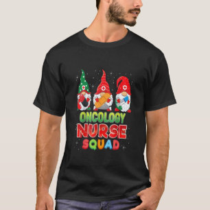 Christmas Oncology Nurse squad Christmas Gnome T-Shirt