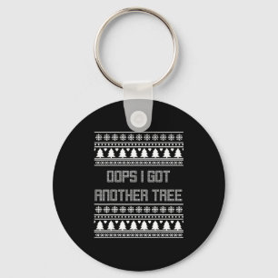 Christmas Oops I Bought Another Tree Ugly Party Sw Keychain