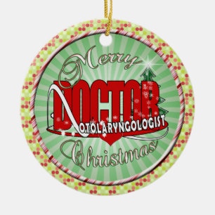 CHRISTMAS OTOLARYNGOLOGIST ENT DOCTOR CERAMIC ORNAMENT