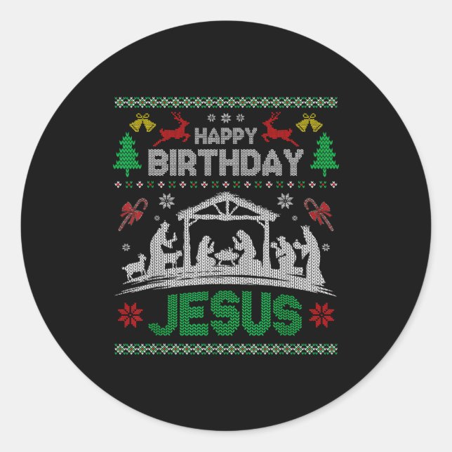 Christmas Outfit Happy Birthday Jesus Holiday Ugly Classic Round Sticker (Front)