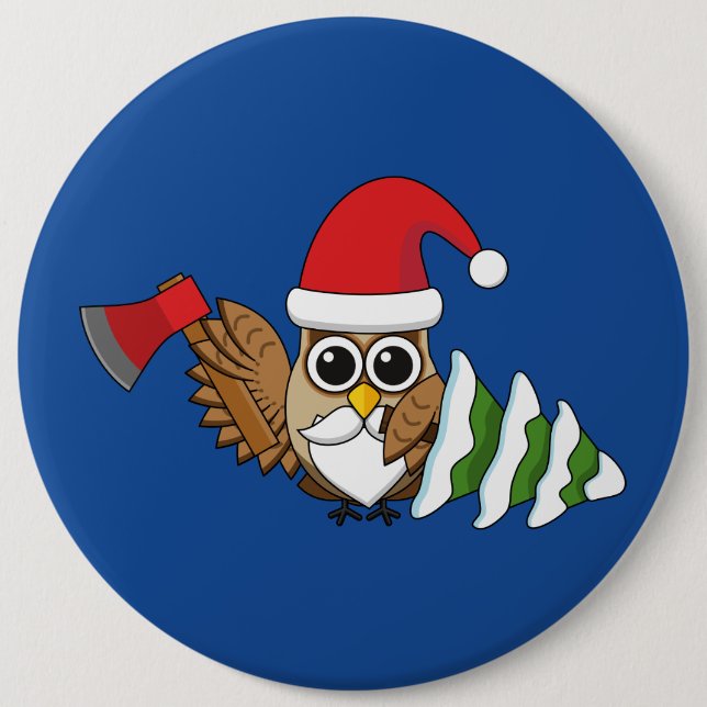 Christmas Owl with Axe and Snowy Pine Tree 6 Inch Round Button (Front)