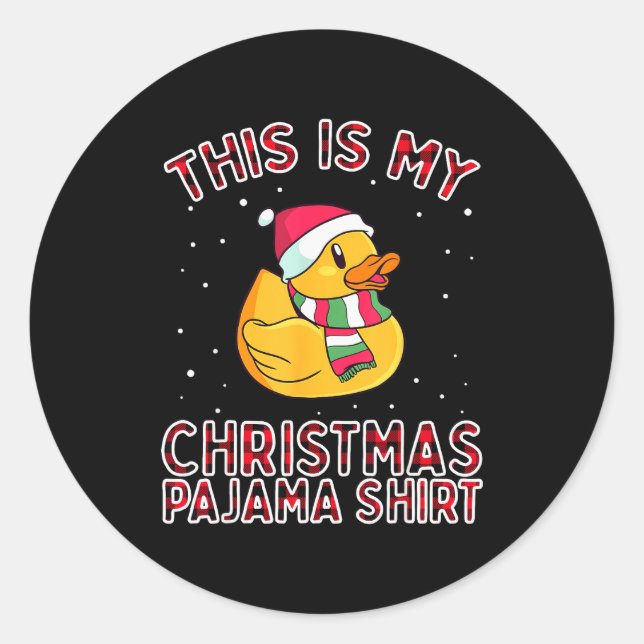 Christmas Pajamas For Family Duck This Is My Funny Classic Round Sticker (Front)