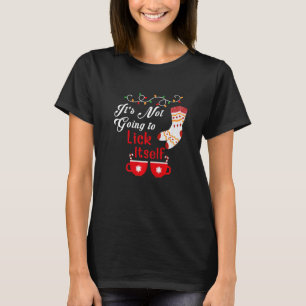 Christmas pajamas It's Not Going to Lick Itself Ad T-Shirt