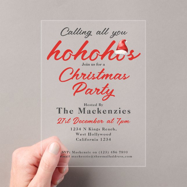 Christmas Party Calling All You Ho Ho Hos Acrylic Invitations (Insitu (Handheld))