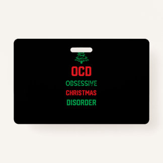 Christmas Party Funny Gift for Family - Ocd Obsess Badge