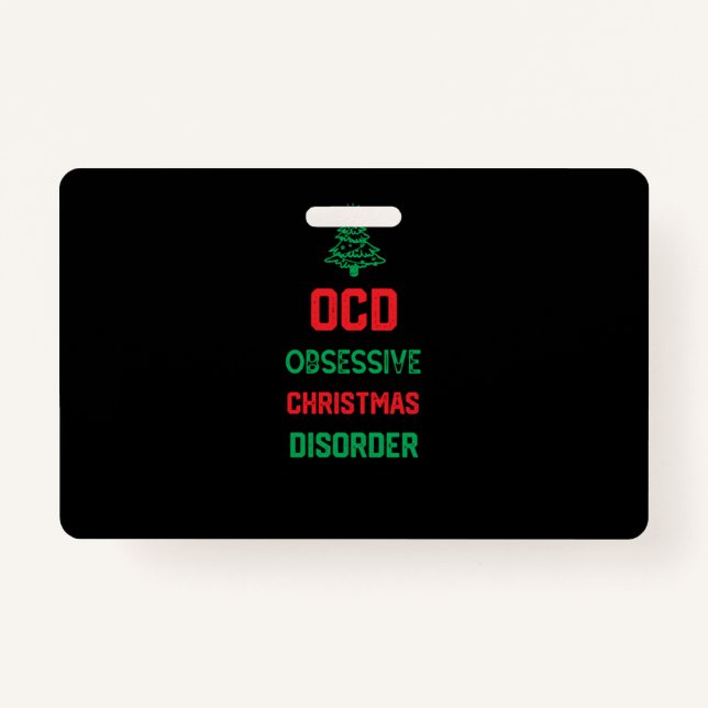 Christmas Party Funny Gift for Family - Ocd Obsess Badge (Front)