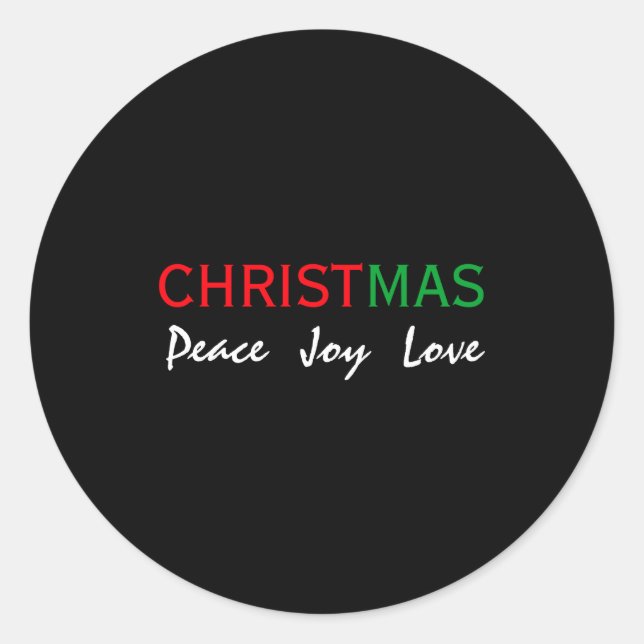 Christmas Peace Joy Love Tygraphy T Shirt  Classic Round Sticker (Front)