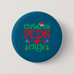 Christmas Peds Crew Santa Hat Xmas Tree Pediatric  2 Inch Round Button