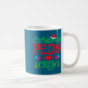Christmas Peds Crew Santa Hat Xmas Tree Pediatric  Coffee Mug