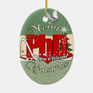 CHRISTMAS PhDDoctor of Philosophy Ceramic Ornament