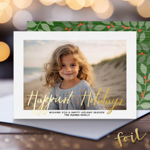 Christmas Photo - with Script Happiest Holidays Foil Holiday Card